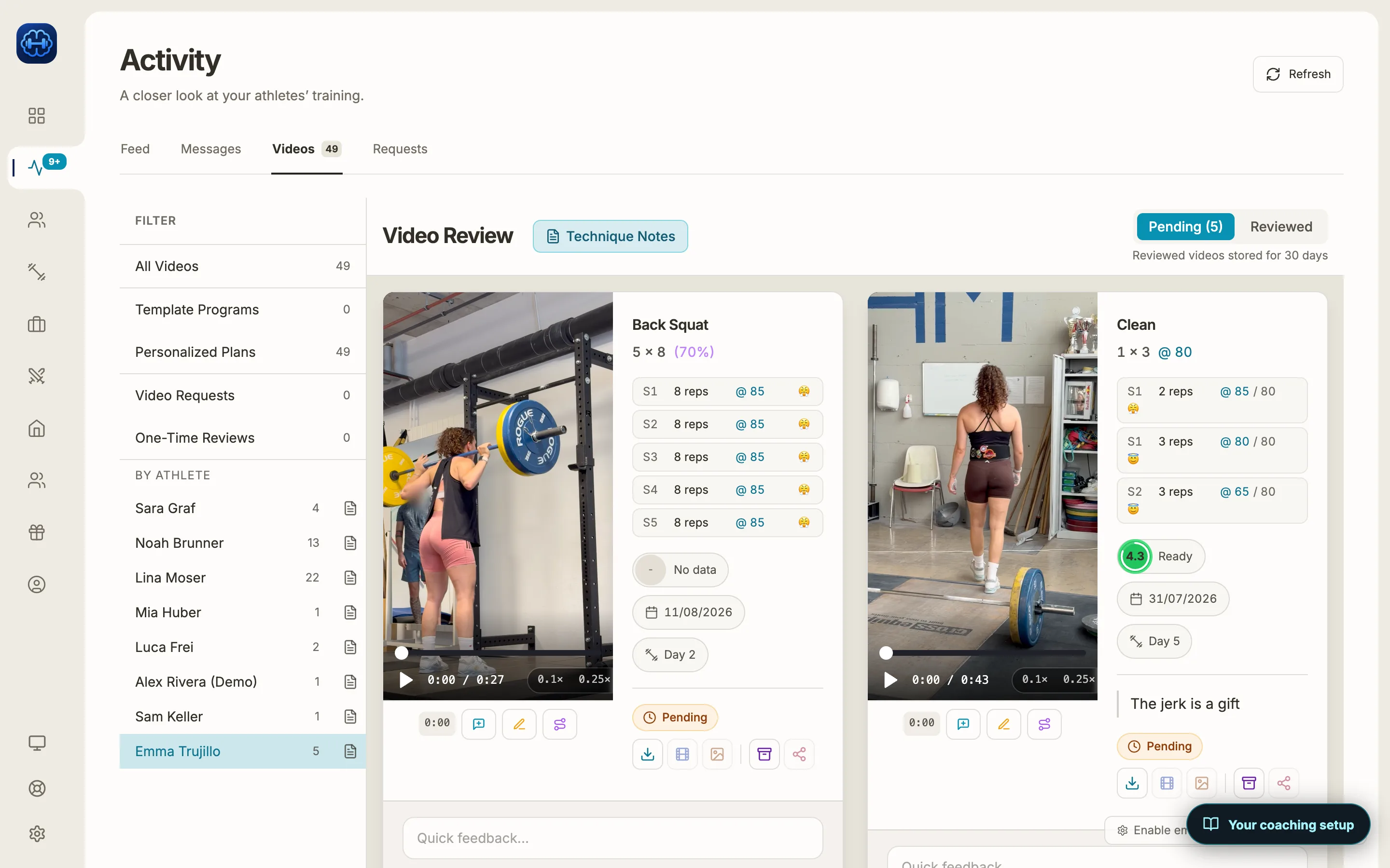 The coach’s Video Review queue under Activity, Videos: a back squat 5 × 8 and a clean 1 × 3, each clip beside the sets the athlete logged, with 0.1× and 0.25× speed buttons, a Pending tag and a quick feedback box, and a filter by athlete on the left
