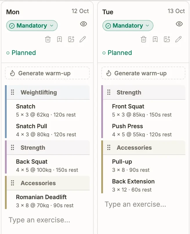 Monday and Tuesday of a client’s week in the week builder, each day typed in as weightlifting, strength and accessory blocks